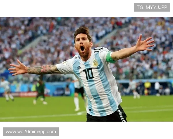 梅西世界杯进球总数对其足球生涯的重大意义分析 梅西世界杯进球总数对其足球生涯的重大意义分析